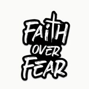 'Faith Over Fear' Inspirational Vinyl Decal