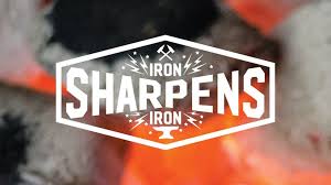 iron sharpens iron - friends and growth